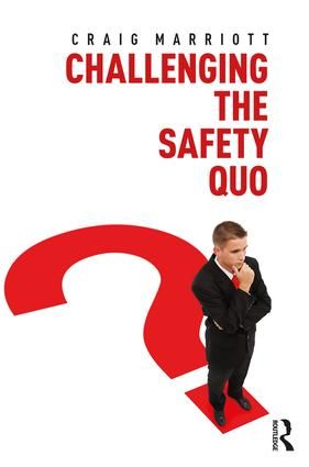 Challenging the Safety Quo | 1:a upplagan