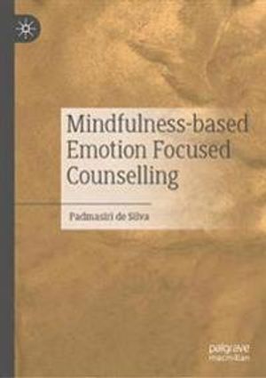 Mindfulness-based Emotion Focused Counselling | 1:a upplagan