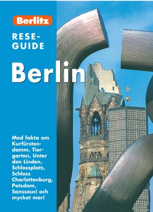 Berlin : med fakta om Kurfürstendamm, Tiergarten ... | 1:a upplagan