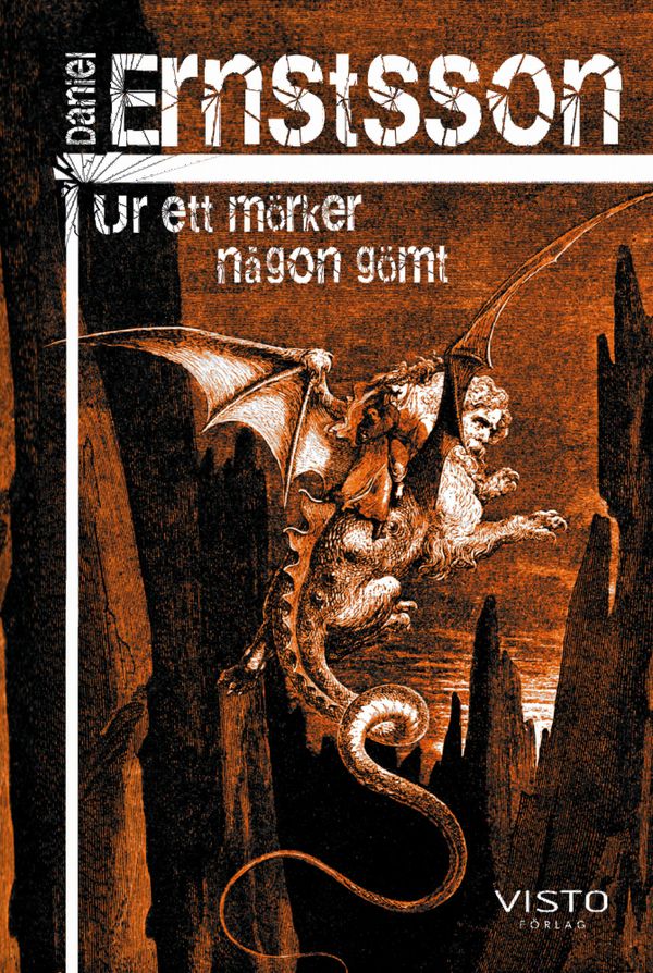 Ur ett mörker någon gömt | 1:a upplagan