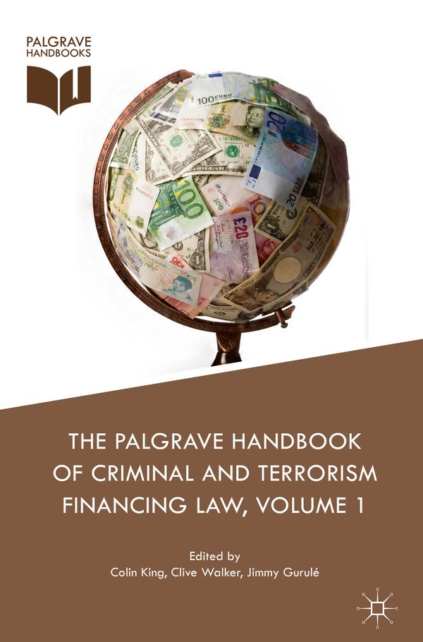 The Palgrave Handbook of Criminal and Terrorism Financing Law | 1:a upplagan