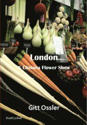 London & Chelsea Flower Show