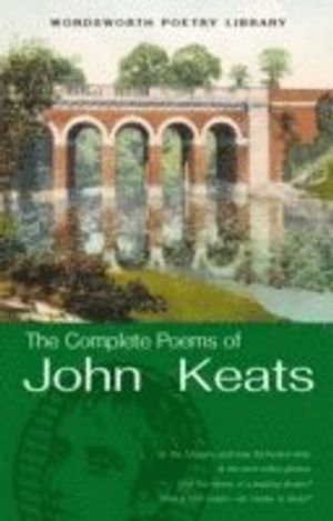 The Complete Poems of John Keats