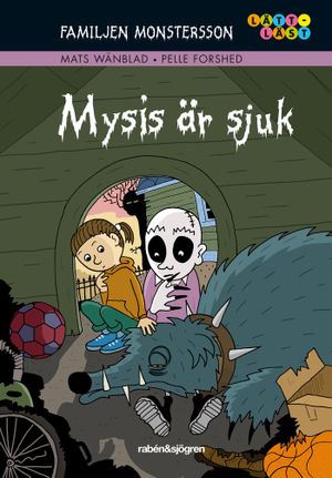 Mysis är sjuk | 1:a upplagan