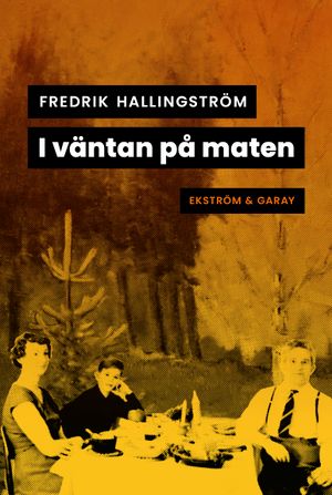 I väntan på maten | 1:a upplagan