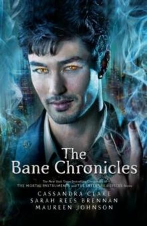 Bane Chronicles, The | 0:e upplagan