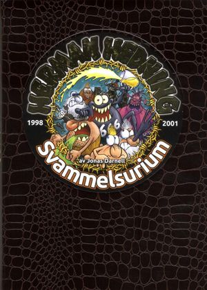 Herman Hedning 1998-2003 : Svammelsurium | 1:a upplagan