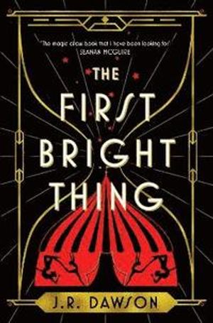 The First Bright Thing