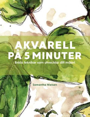 Akvarell på 5 minuter | 1:a upplagan