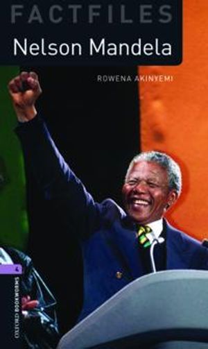 Oxford Bookworms Library Factfiles: Level 4:: Nelson Mandela Audio Pack