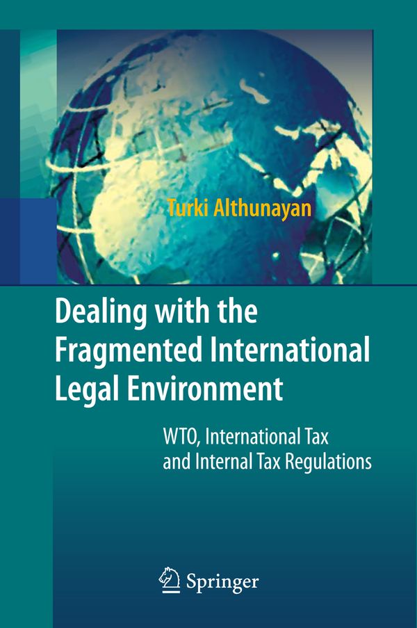 Dealing with the Fragmented International Legal Environment | 1:a upplagan