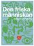 Den friska människan - Anatomi och fysiologi (2018)