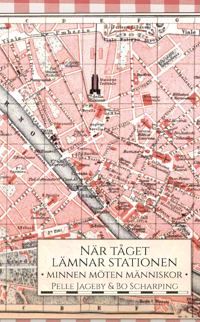 När tåget lämnar stationen | 0:e upplagan