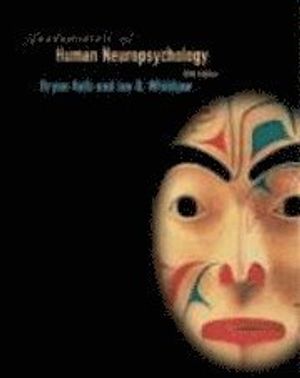 Fundamentals of Human Neuropsychology | 5:e upplagan