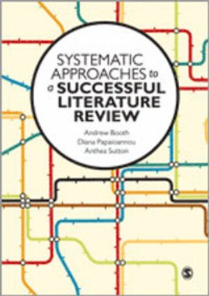 Systematic Approaches to Successful Literature Review | 1:a upplagan