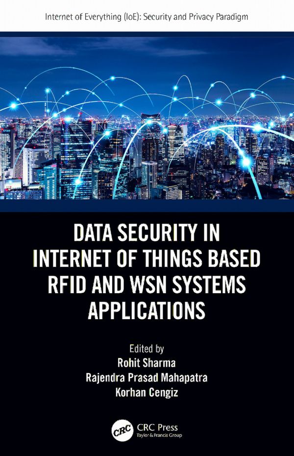 Data Security in Internet of Things Based RFID and WSN Systems Applications | 1:a upplagan