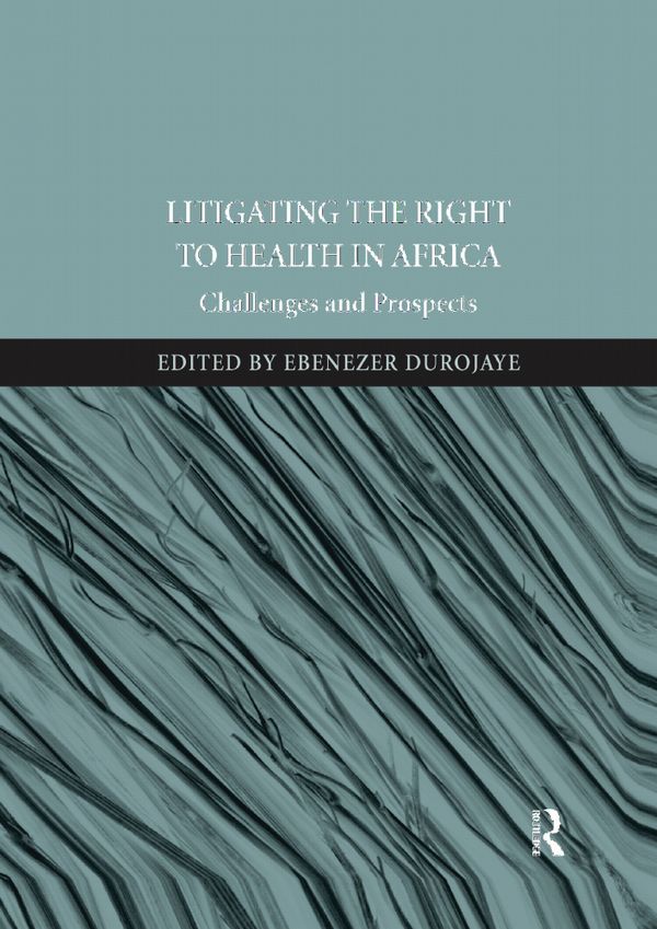 Litigating the Right to Health in Africa | 1:a upplagan