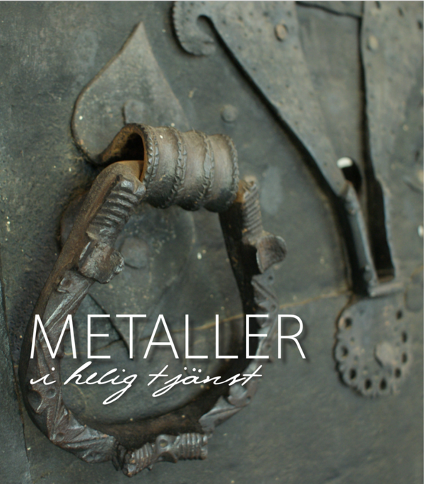 Metaller i helig tjänst | 1:a upplagan