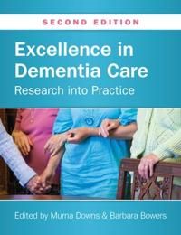 Excellence in dementia care - research into practice