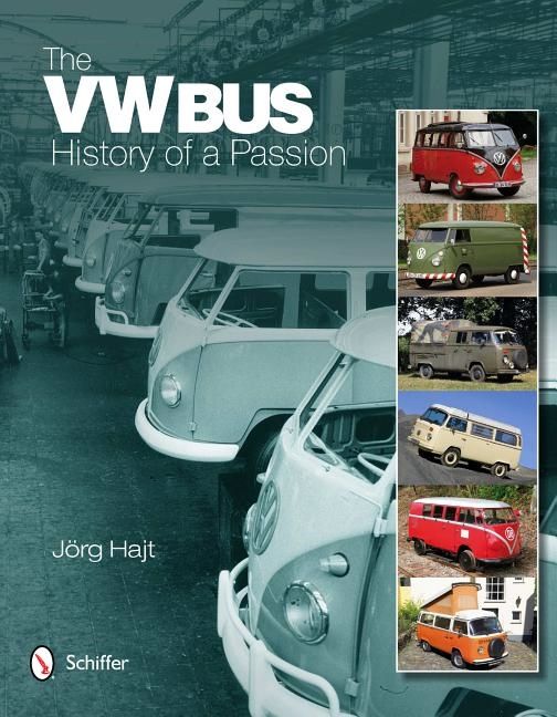 The Vw Bus : History of a Passion | 0:e upplagan