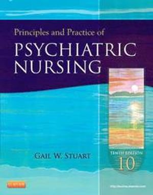 Principles and Practice of Psychiatric Nursing | 10:e upplagan