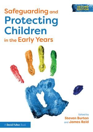 Safeguarding and Protecting Children in the Early Years | 2:a upplagan