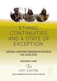 Ethnic Continuities and A State of Exception: Volume 3