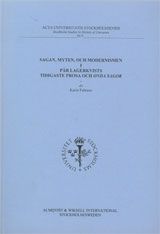 Sagan, myten och modernismen i Pär Lagerkvists tidigaste prosa och Onda sagor
