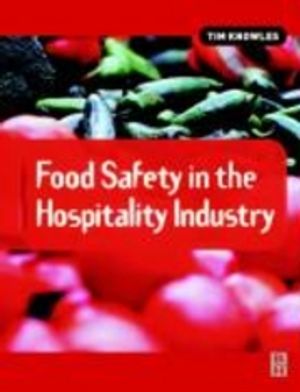 Food Safety in the Hospitality Industry | 1:a upplagan