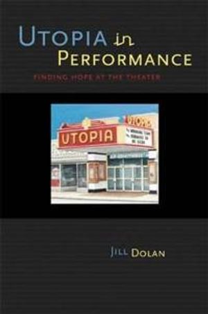 Utopia in Performance