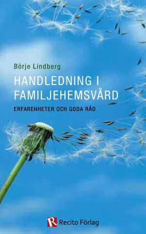 Handledning i familjehemsvård : erfarenheter och goda råd