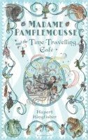 Madame pamplemousse and the time-travelling cafe