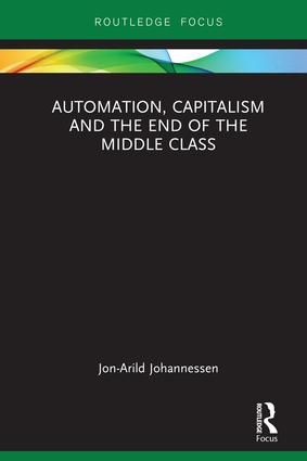 Automation, Capitalism and the End of the Middle Class | 1:a upplagan
