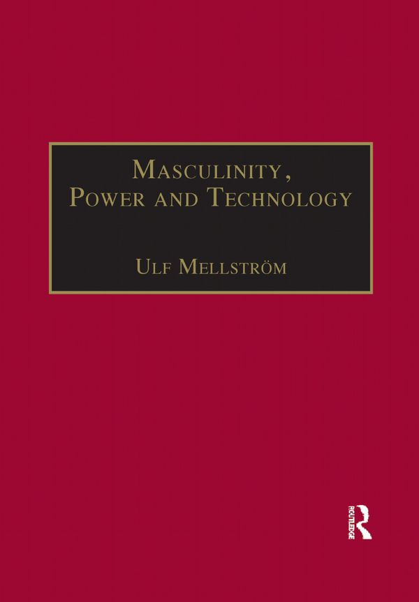 Masculinity, Power and Technology | 1:a upplagan