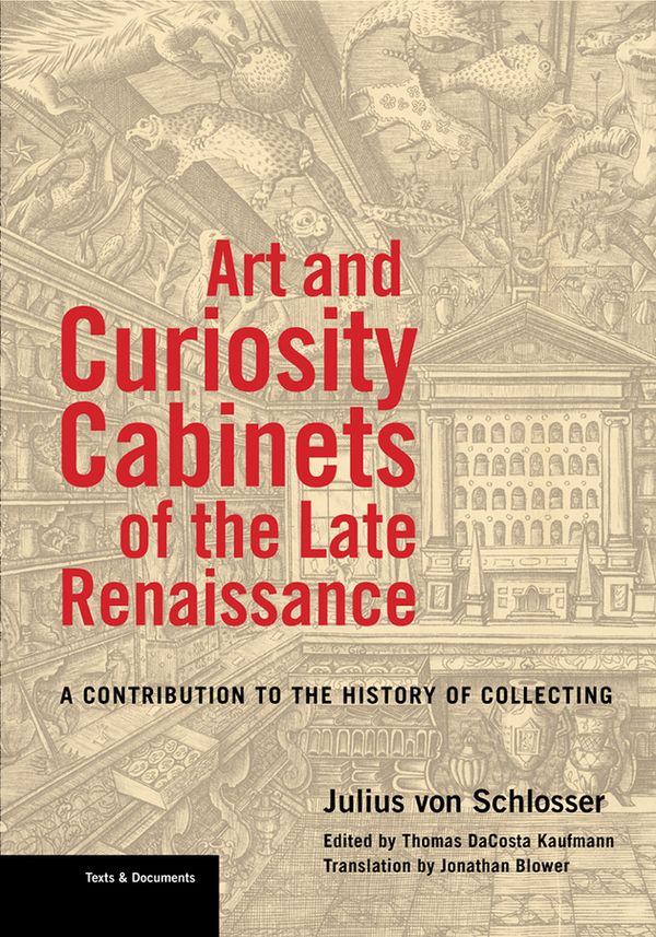 Art and Curiosity Cabinets of the Late Renaissance  – A Contribution to the History of Collecting | 0:e upplagan