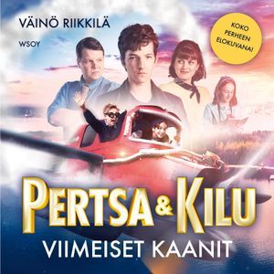 Pertsa ja Kilu : viimeiset kaanit | 1:a upplagan