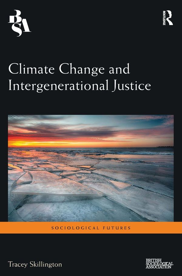 Climate Change and Intergenerational Justice | 1:a upplagan