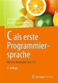 C als erste Programmiersprache | 8:e upplagan