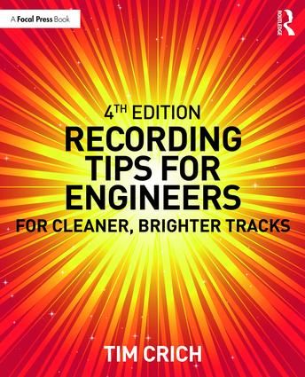 Recording Tips for Engineers | 4:e upplagan