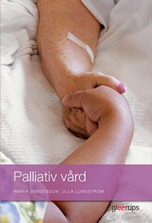 Palliativ vård | 1:a upplagan