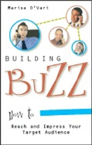 Building Buzz : How to reach and Impress Your Target Audience