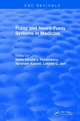 Revival: Fuzzy and Neuro-Fuzzy Systems in Medicine (1998) | 1:a upplagan
