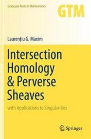 Intersection Homology & Perverse Sheaves | 1:a upplagan