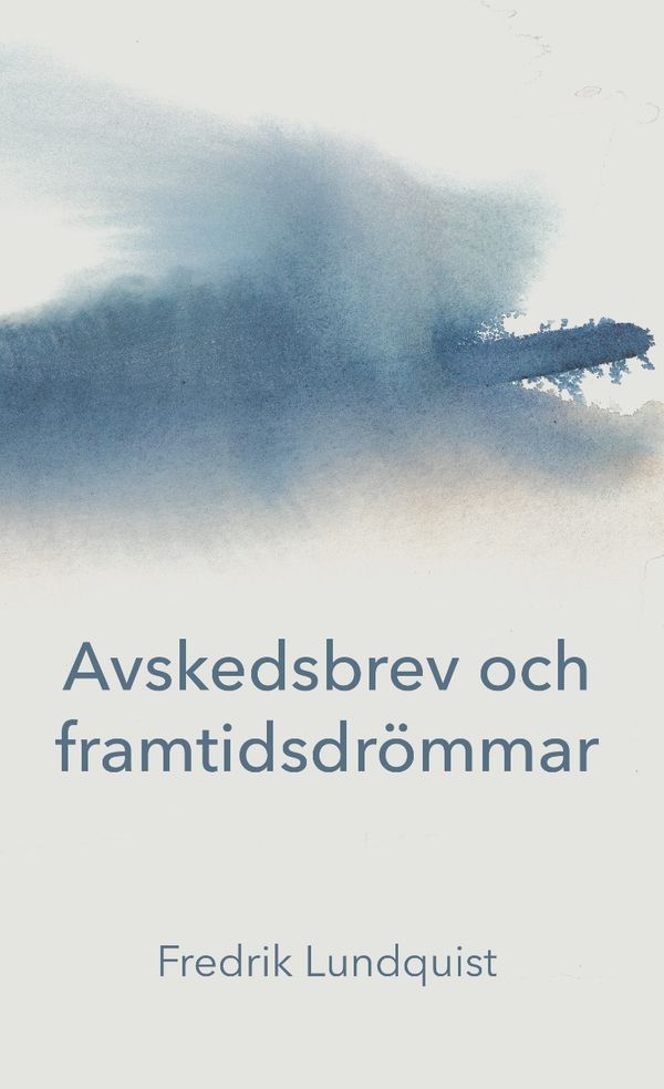 Avskedsbrev och framtidsdrömmar | 0:e upplagan