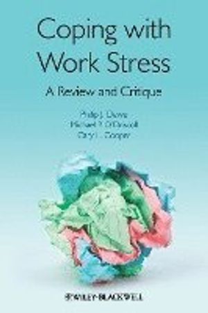 Coping with Work Stress: A Review and Critique | 1:a upplagan