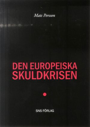 Den europeiska skuldkrisen | 1:a upplagan