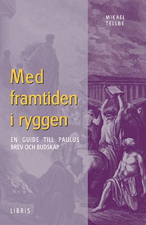 Med framtiden i ryggen |  2:e upplagan