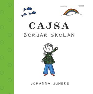 Cajsa börjar skolan | 1:a upplagan