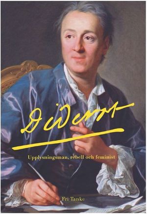 Diderot : tänkandets lycka | 1:a upplagan