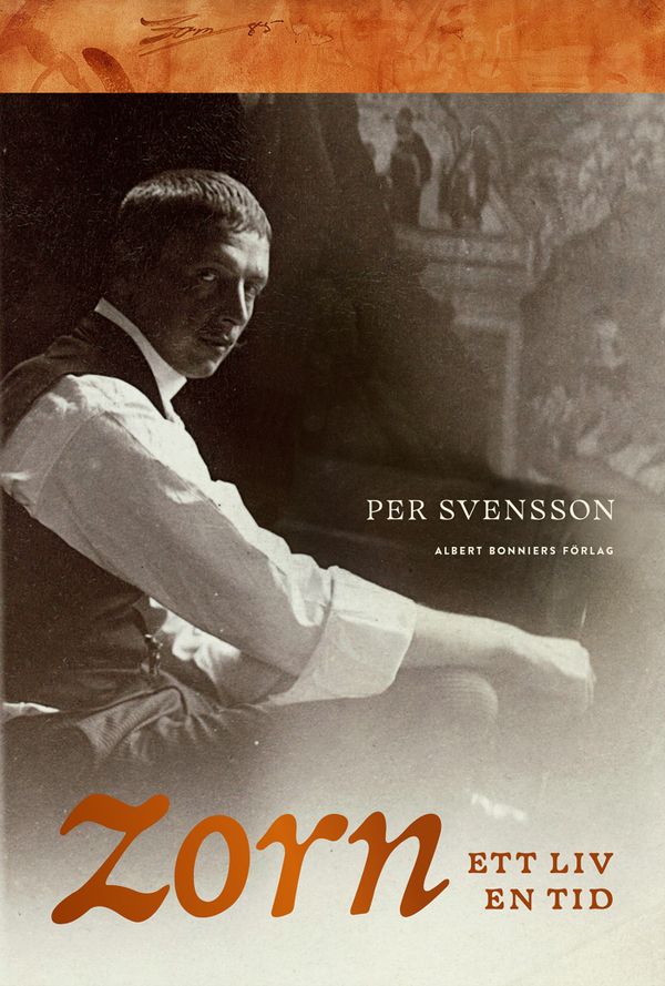 Zorn - ett liv, en tid | 1:a upplagan